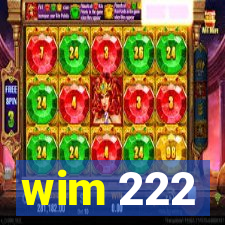 wim 222